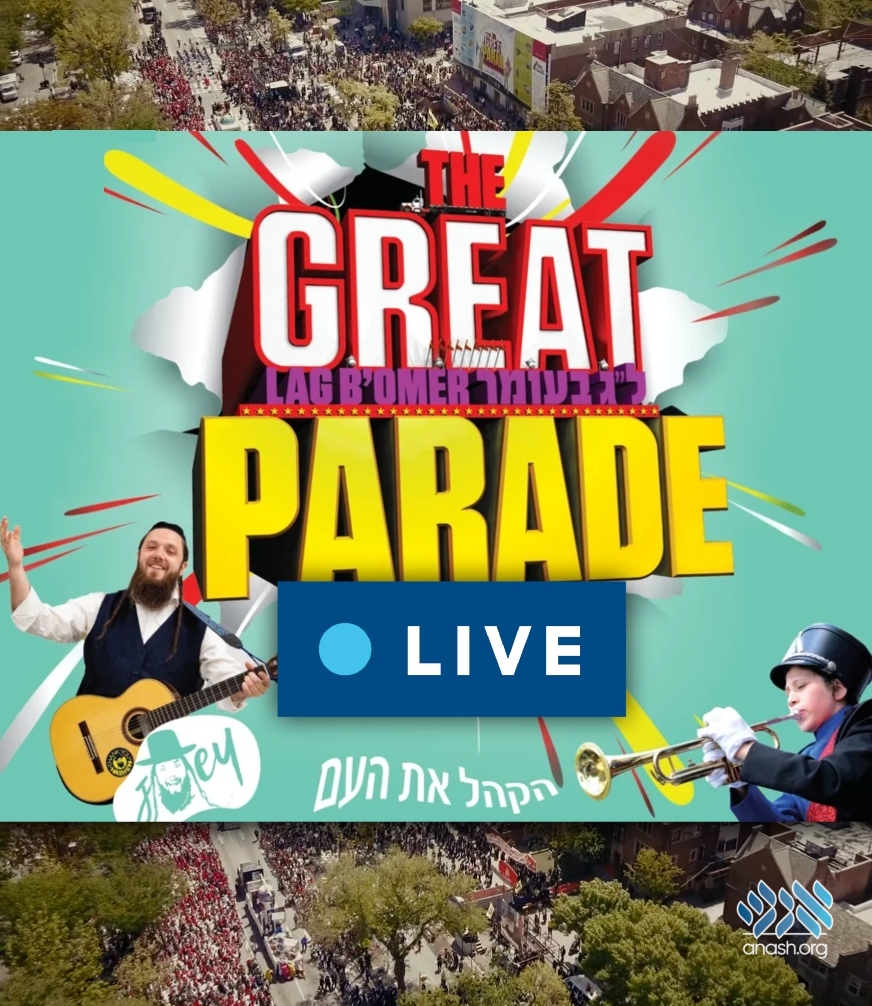 Live: The Great Lag B’omer Parade 5783 - Anash.org